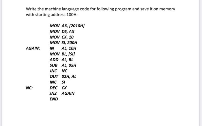 Solved Write the machine language code for following program | Chegg.com