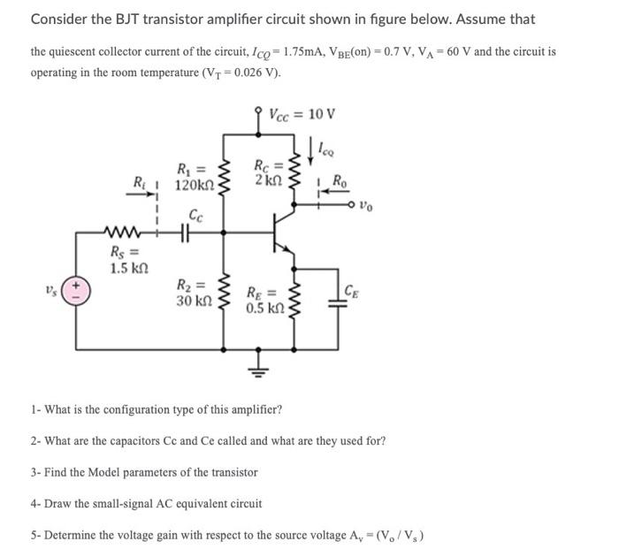 Solved Consider the BJT transistor amplifier circuit shown | Chegg.com