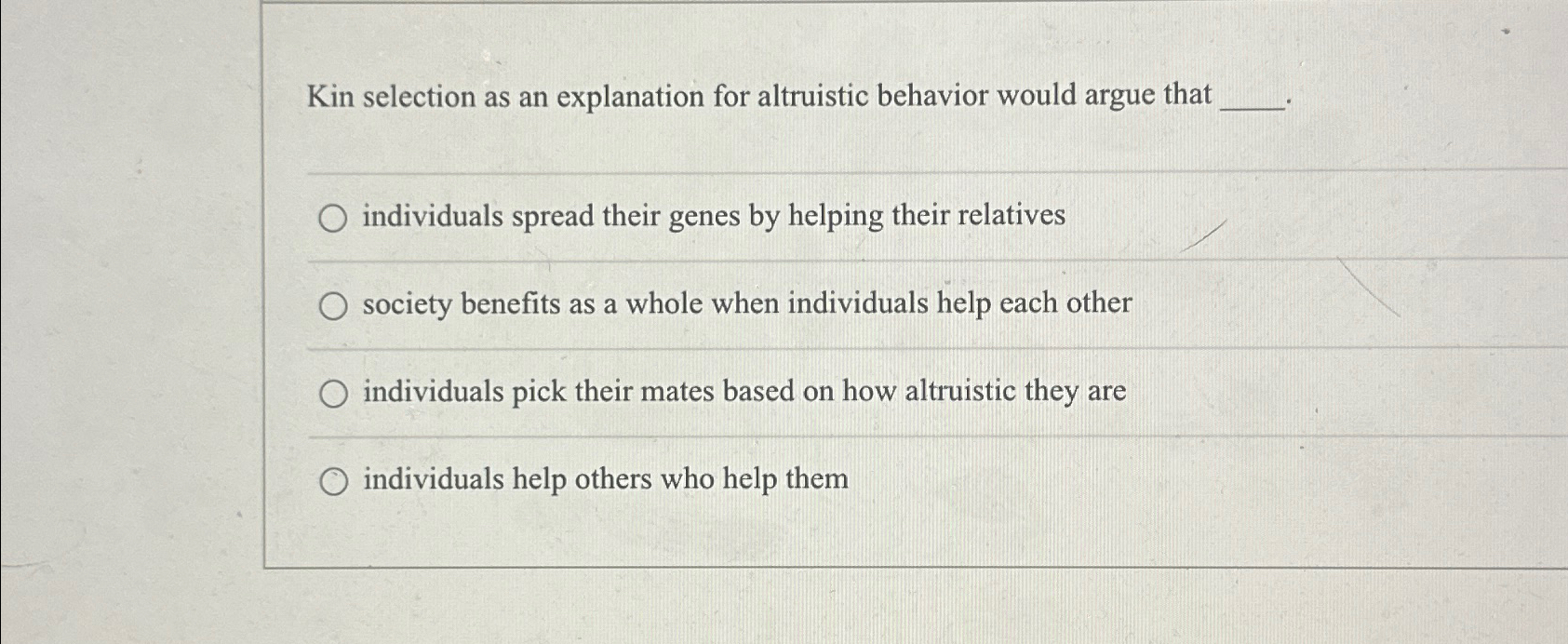 Solved Kin selection as an explanation for altruistic | Chegg.com