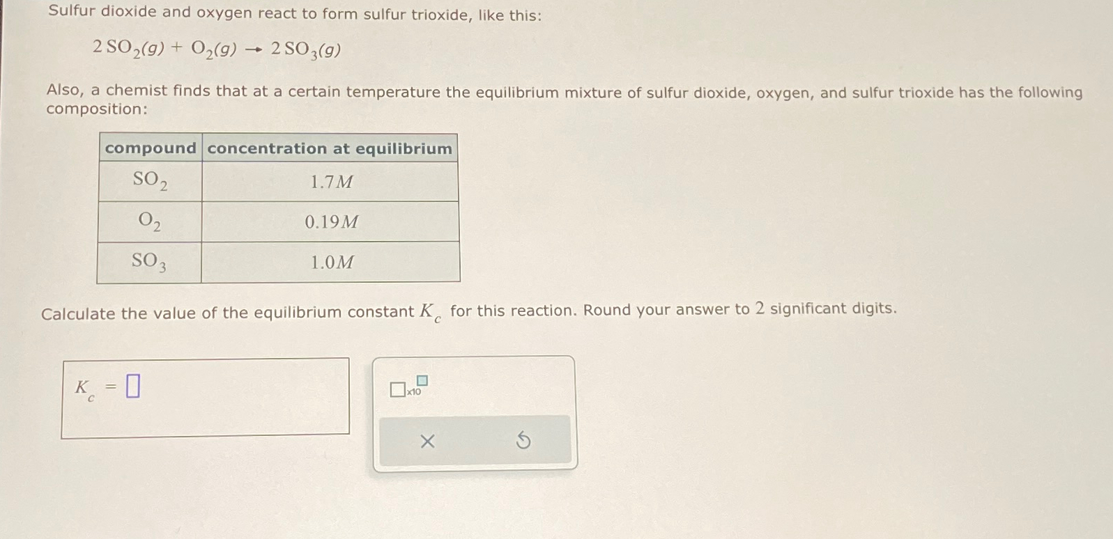 Solved Sulfur Dioxide And Oxygen React To Form Sulfur