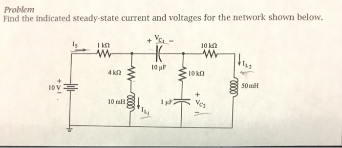 Solved find the indicated steady-state current and voltages | Chegg.com