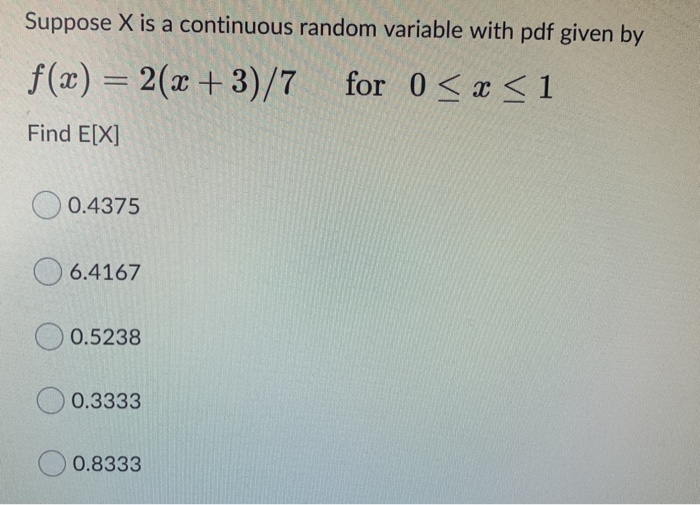 Solved Suppose X is a continuous random variable with pdf | Chegg.com