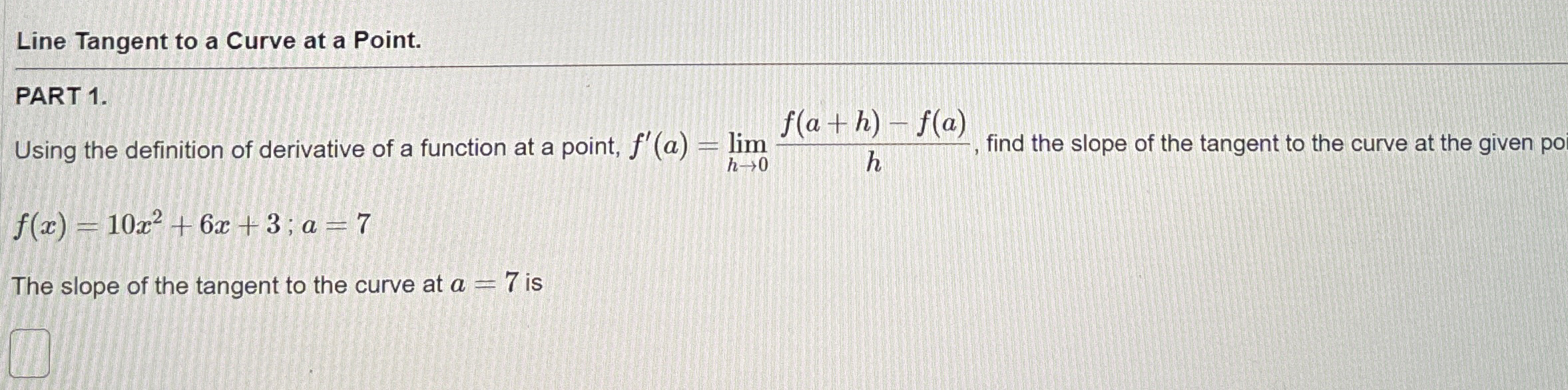 Solved Line Tangent to a Curve at a Point.PART 1.Using the | Chegg.com