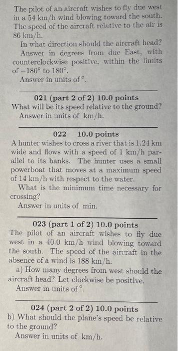 Solved The pilot of an aircraft wishes to fly due west in a | Chegg.com