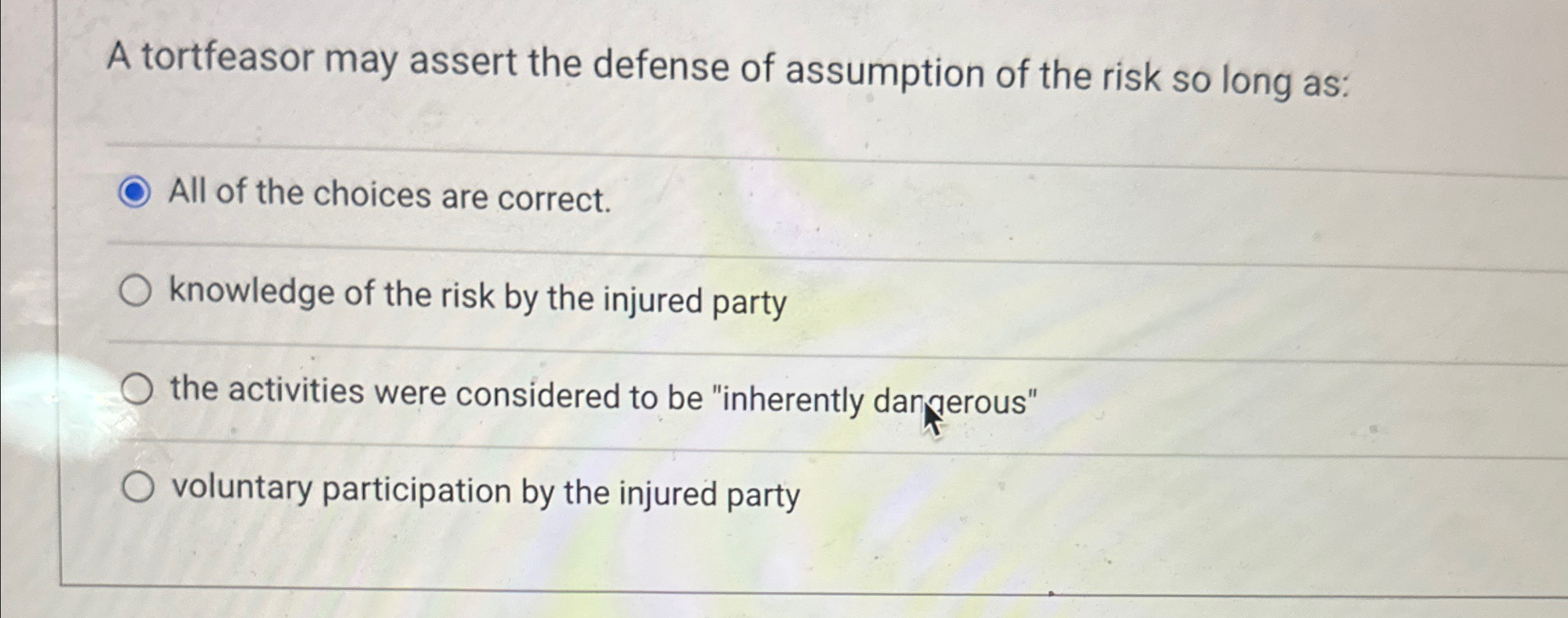 Solved A tortfeasor may assert the defense of assumption of