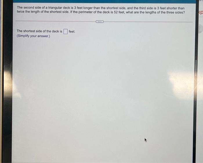 solved-the-second-side-of-a-triangular-deck-is-3-feet-longer-chegg