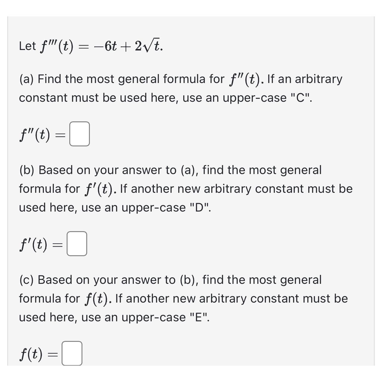 Solved Let F T 6t 2t2 A ﻿find The Most General