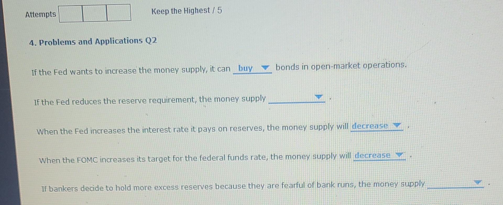 Solved 4. Problems and Applications Q2 If the Fed wants to | Chegg.com