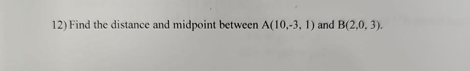 1 3 homework distance and midpoints