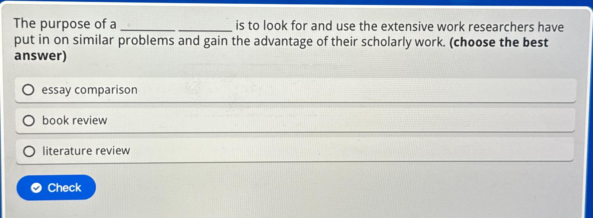 Solved The purpose of a is to look for and use the extensive | Chegg.com