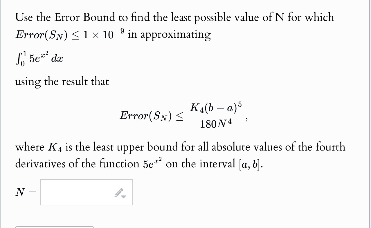 Use the Error Bound to find the least possible value | Chegg.com