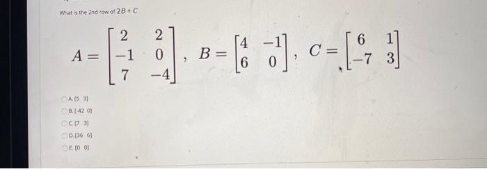 Solved What Is The 2nd Row Of 2b C 16 11 1 15 J 13 Chegg Com