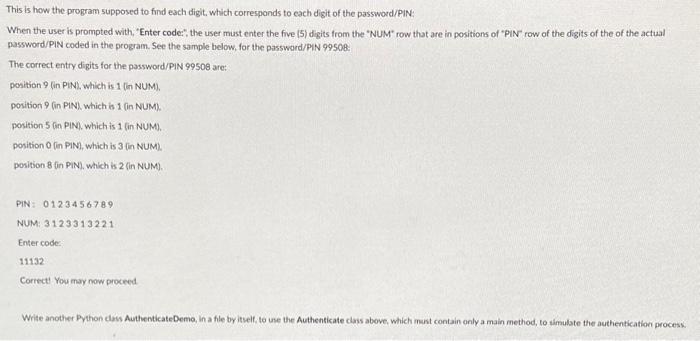 Solved Write a Python class named Authenticate, in a file by | Chegg.com