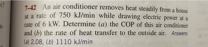 7 42 An Air Conditioner Removes Heat Steadily From A Chegg 