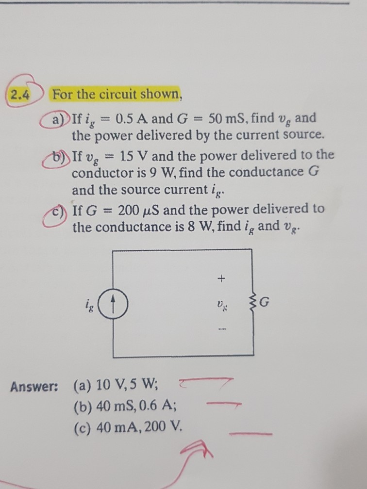 Solved 2 4 For The Circuit Shown A If Ig 0 5 A And G Chegg Com