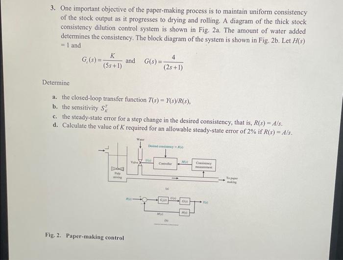 Solved 3. One important objective of the paper-making | Chegg.com