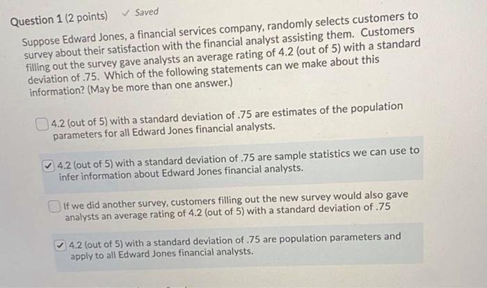 Solved Question 1 (2 points) Saved Suppose Edward Jones, a | Chegg.com