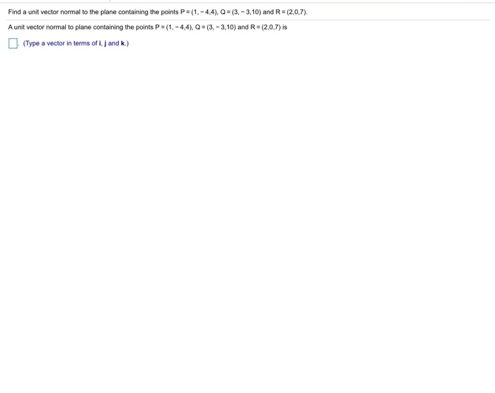 Solved Find a unit vector normal to the plane containing the | Chegg.com