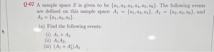 Solved Q-02 A sample space S is given to be | Chegg.com