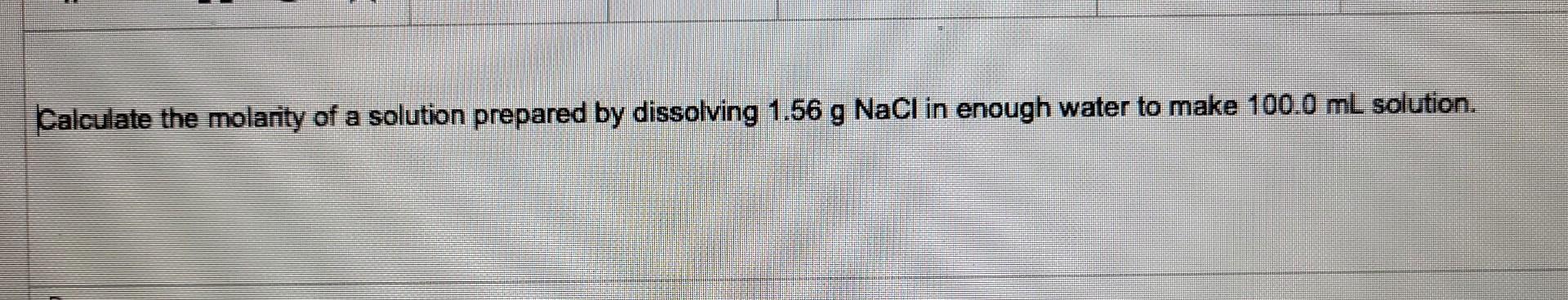 calculate the molarity of the solution prepared by dissolving