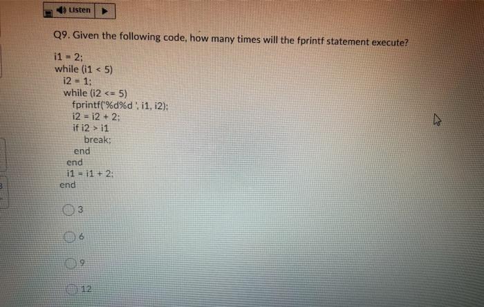 Solved 08. Given the following code, how many times will the | Chegg.com