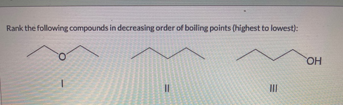 Solved Rank the following compounds in decreasing order of | Chegg.com