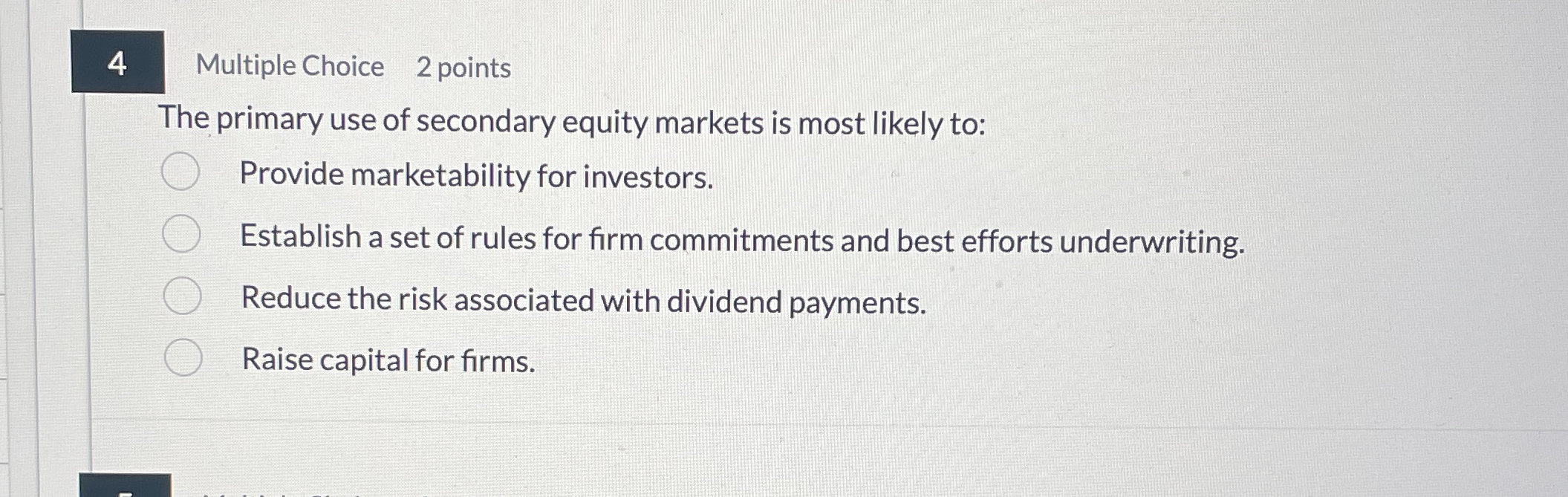Solved 4Multiple Choice2 ﻿pointsThe Primary Use Of Secondary | Chegg.com