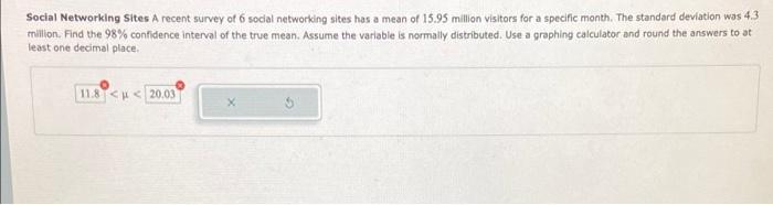 Solved a Social Networking Sites A recent survey of 6 social | Chegg.com