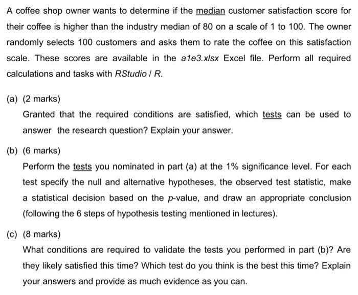 Solved A coffee shop owner wants to determine if the median