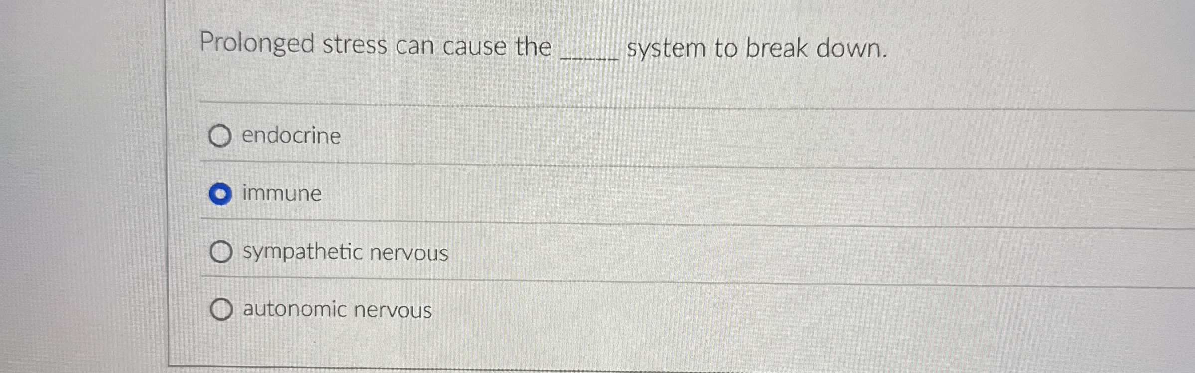 Solved Prolonged stress can cause the q, ﻿system to break | Chegg.com