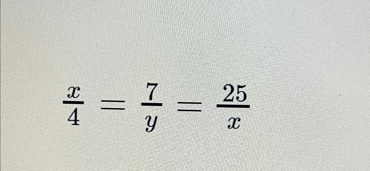 Solved x4=7y=25x | Chegg.com