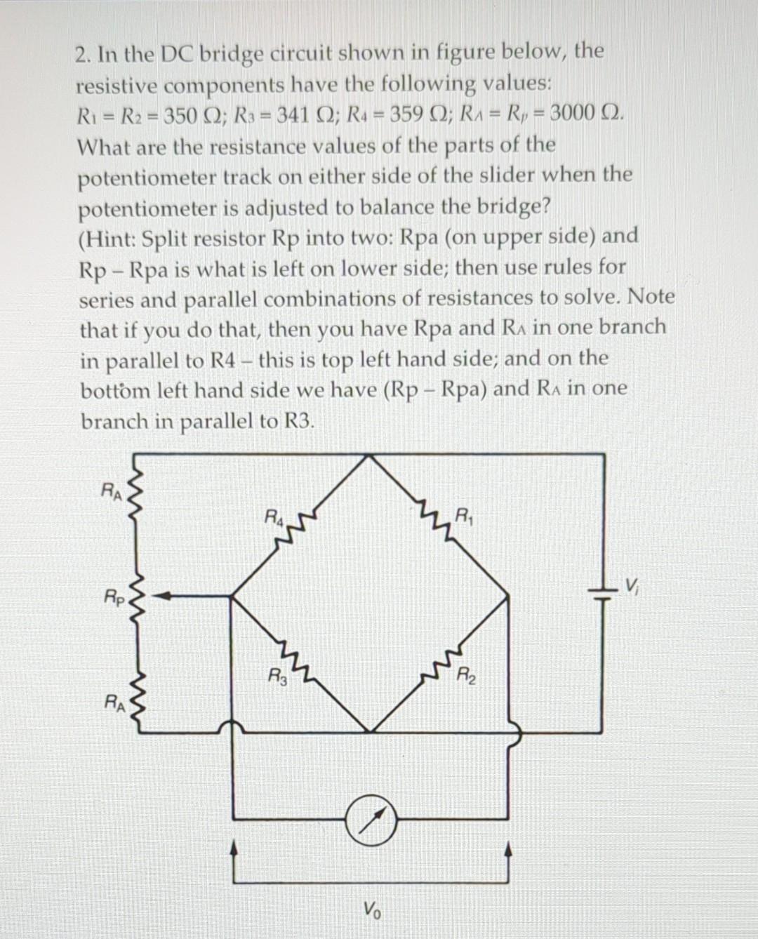 Solved 2. In The DC Bridge Circuit Shown In Figure Below, | Chegg.com