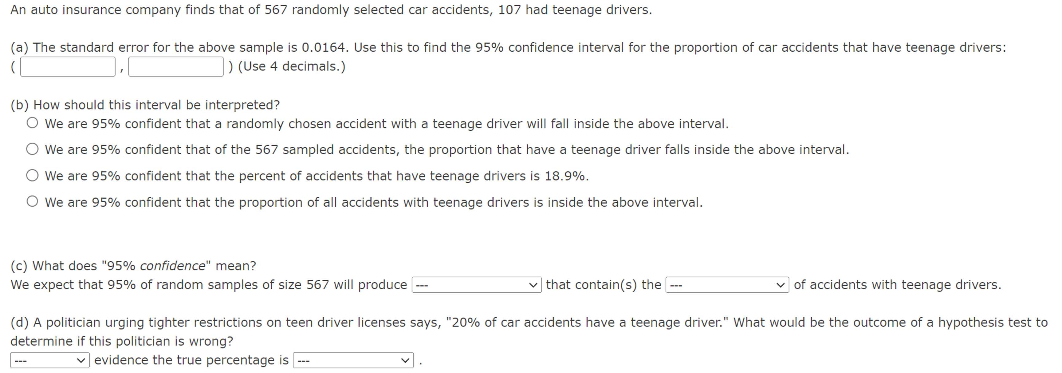 Solved An Auto Insurance Company Finds That Of 567 randomly Chegg solved-an-auto-insurance-company-finds-that-of-567-randomly-chegg