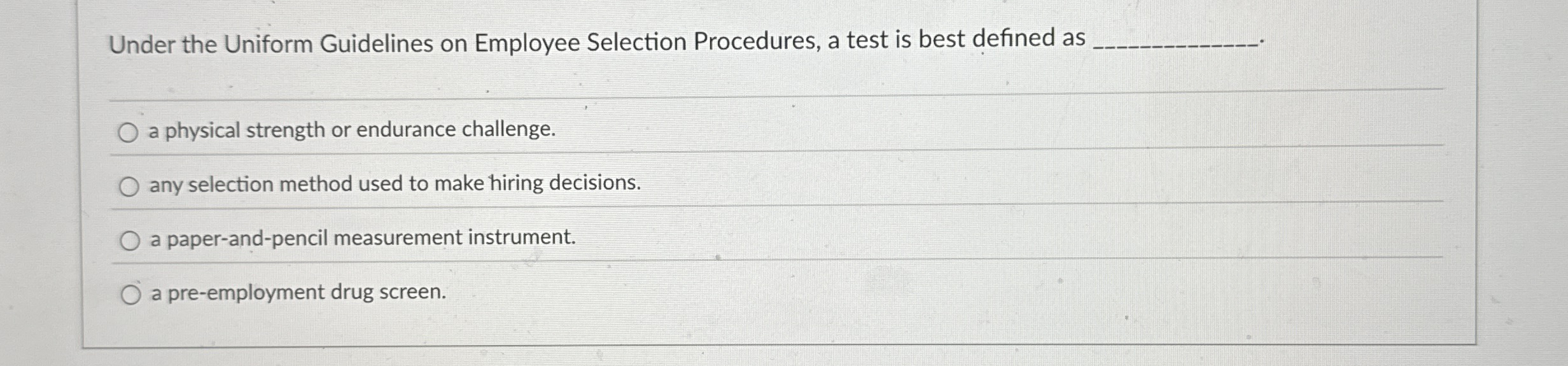 Solved Under the Uniform Guidelines on Employee Selection