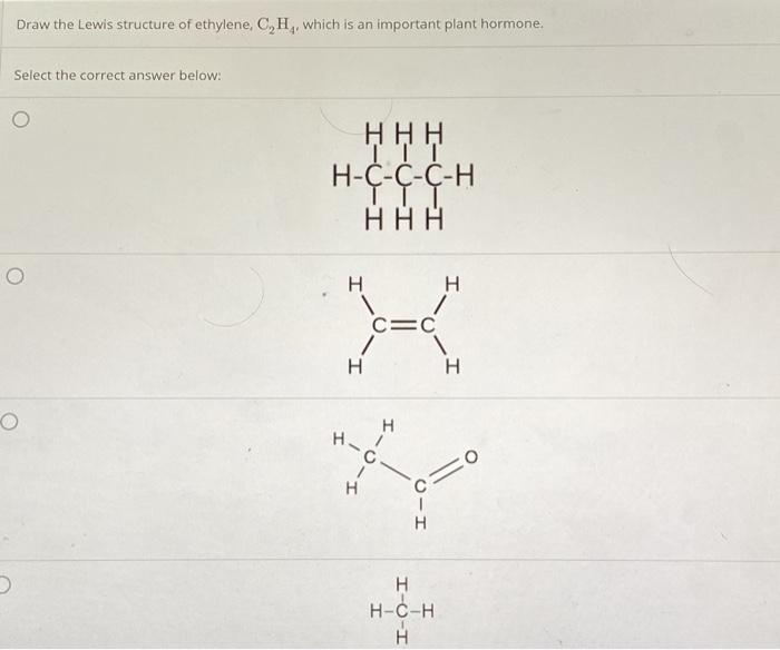 Solved Draw the Lewis structure of ethylene C H. which is