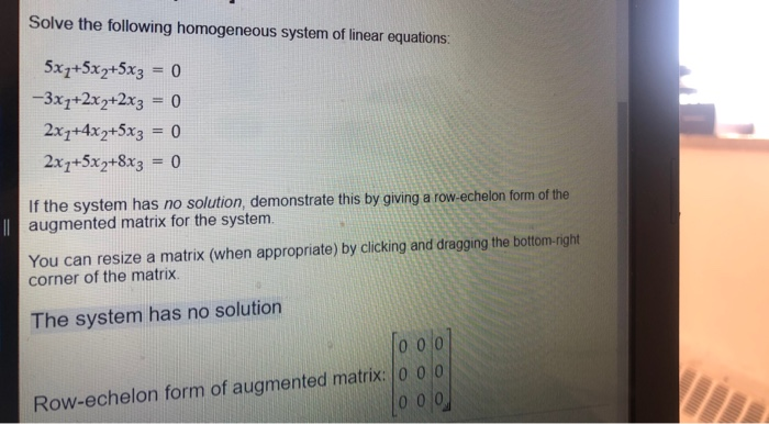 Solving Homogeneous Problem Matrix Solved Solve the following homogeneous system of linear | Chegg.com