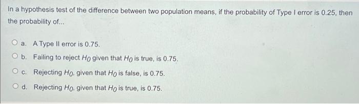 Solved In a hypothesis test of the difference between two | Chegg.com