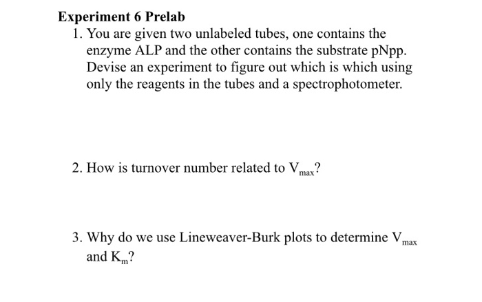 Solved Experiment 6 Prelab 1. You Are Given Two Unlabeled | Chegg.com