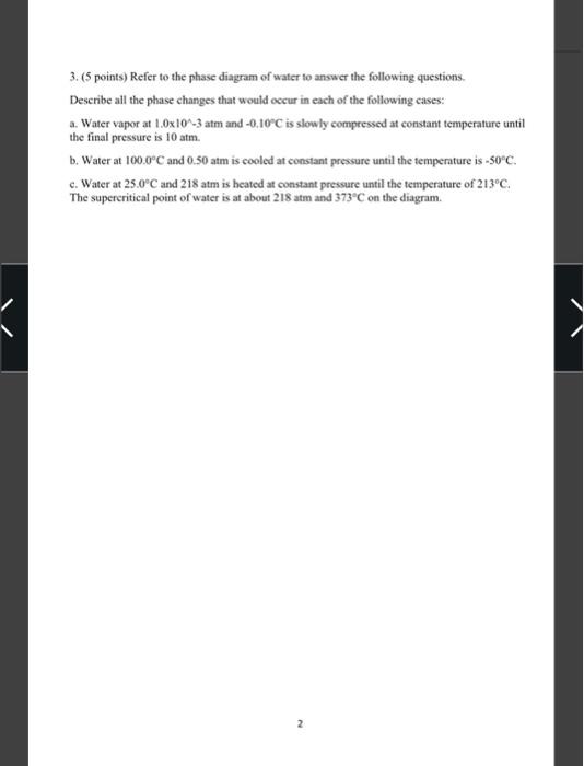 Solved 3. (5 points) Refer to the phase diagram of water to | Chegg.com