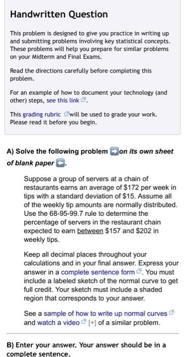 Handwritten Question
This problem is designed to give you practice in writing up
and submitting problems involving key statis