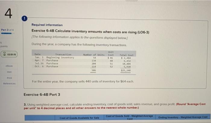 Solved 4 0 Part 3 Of 4 Required Information Exercise 6-4B | Chegg.com