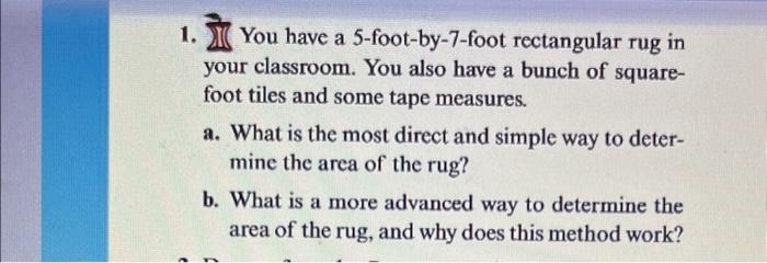 Solved 1. )IS You have a 5-foot-by-7-foot rectangular rug in | Chegg.com