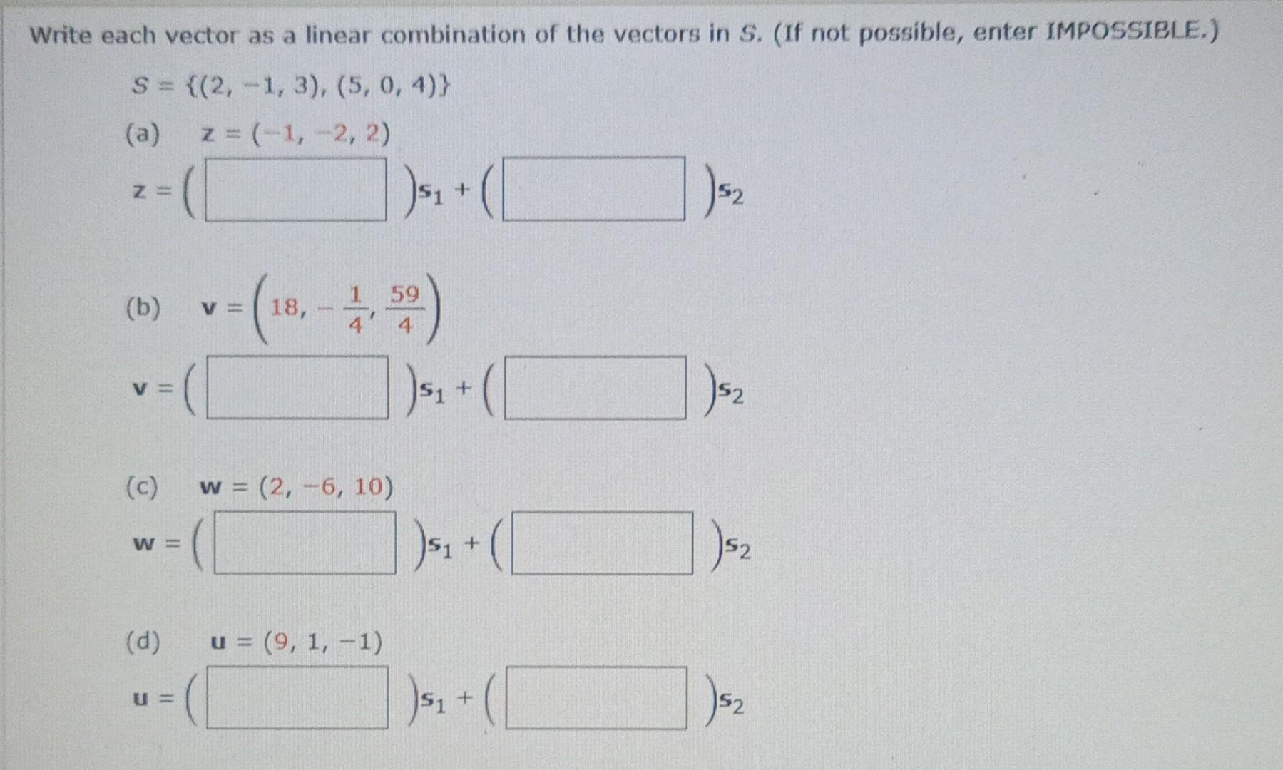 Solved Write Each Vector As A Linear Combination Of The | Chegg.com