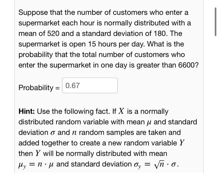 Solved Suppose That The Number Of Customers Who Enter A | Chegg.com