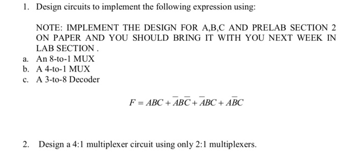 Solved 1. Design circuits to implement the following | Chegg.com
