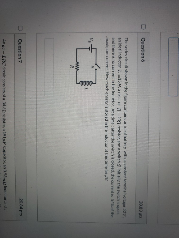 Solved Question 6 20.83 pts The series circuit shown in the | Chegg.com