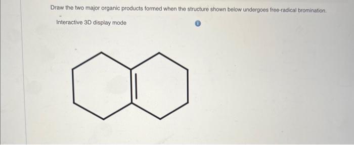 Solved Draw The Two Major Organic Products Formed When The Chegg Com