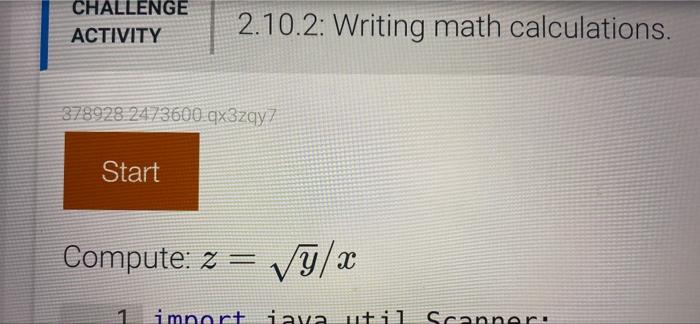 Solved CHALLENGE ACTIVITY 2.10.2: Writing math calculations. | Chegg.com