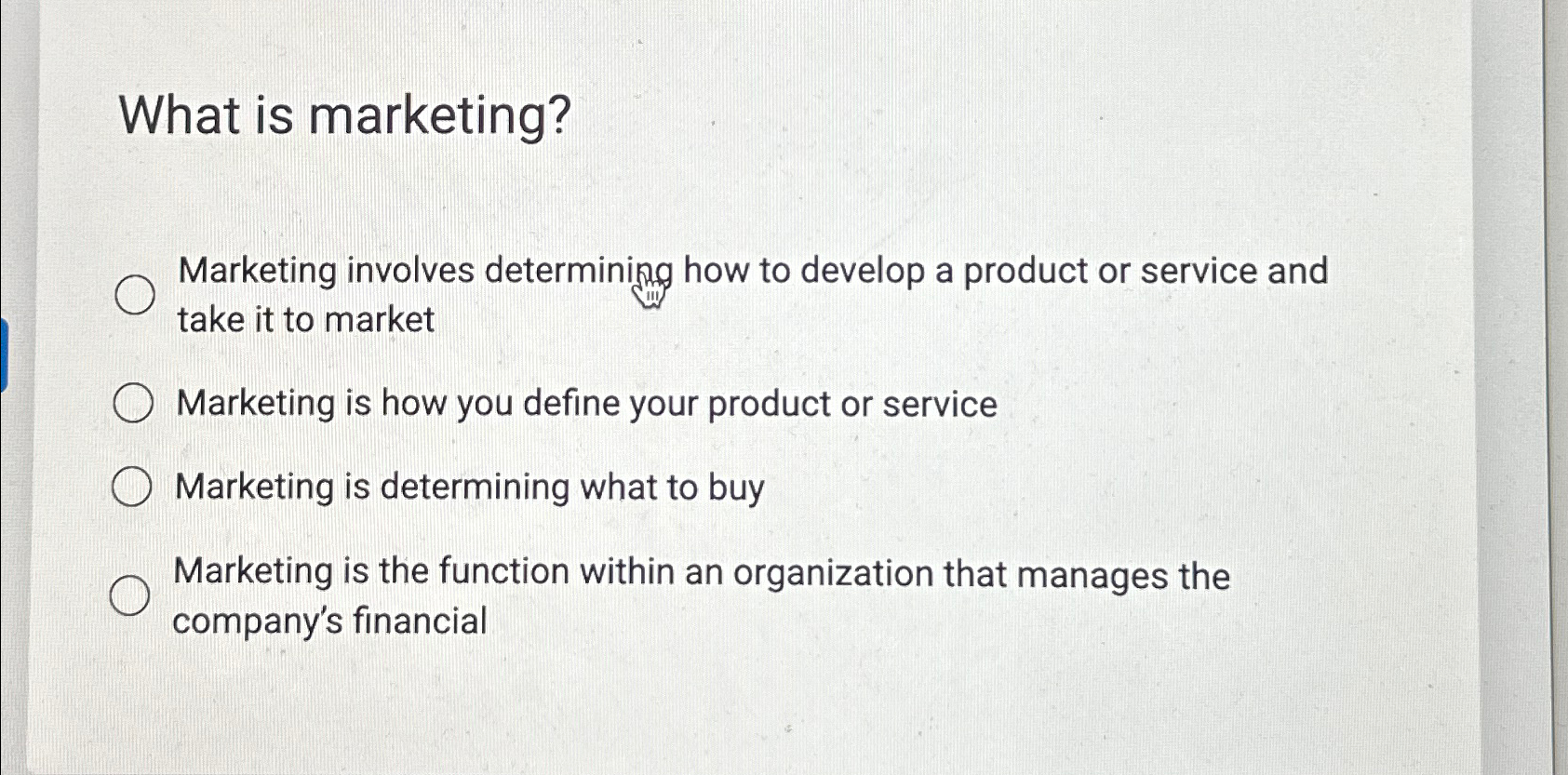 Solved What is marketing?Marketing involves determining how | Chegg.com