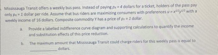 Solved Mississauga Transit offers a weekly bus pass. Instead | Chegg.com